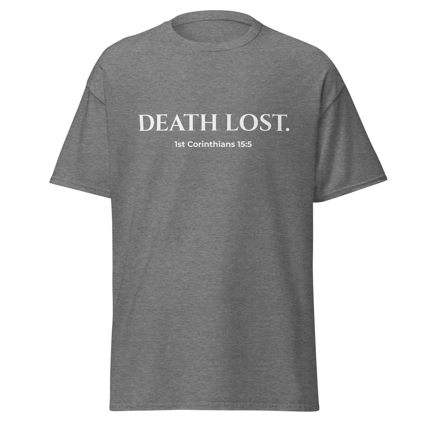 Gray t-shirt with 'DEATH LOST. 1st Corinthians 15:5' text on a white background