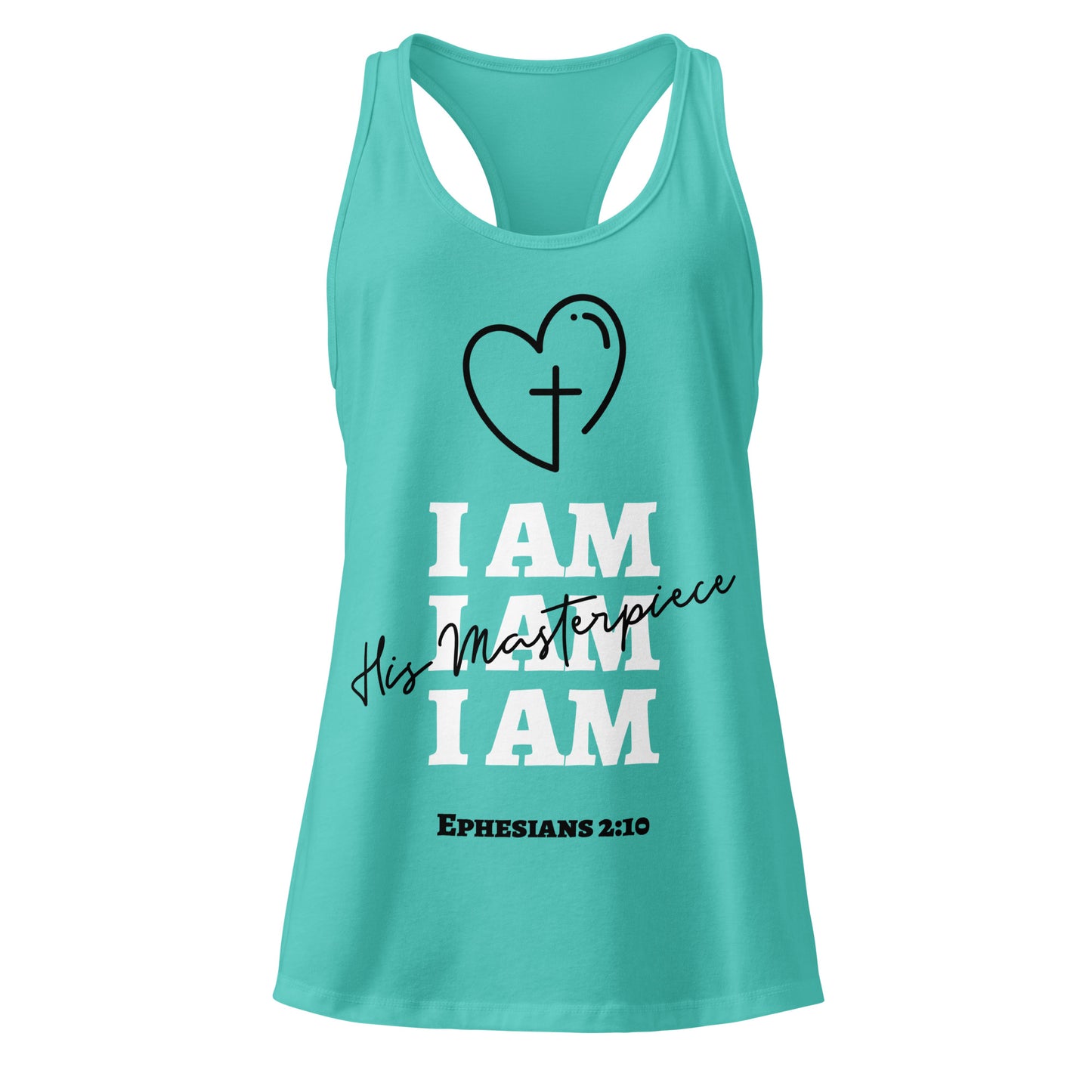 Turquoise tank top with text that says I am his masterpiece.