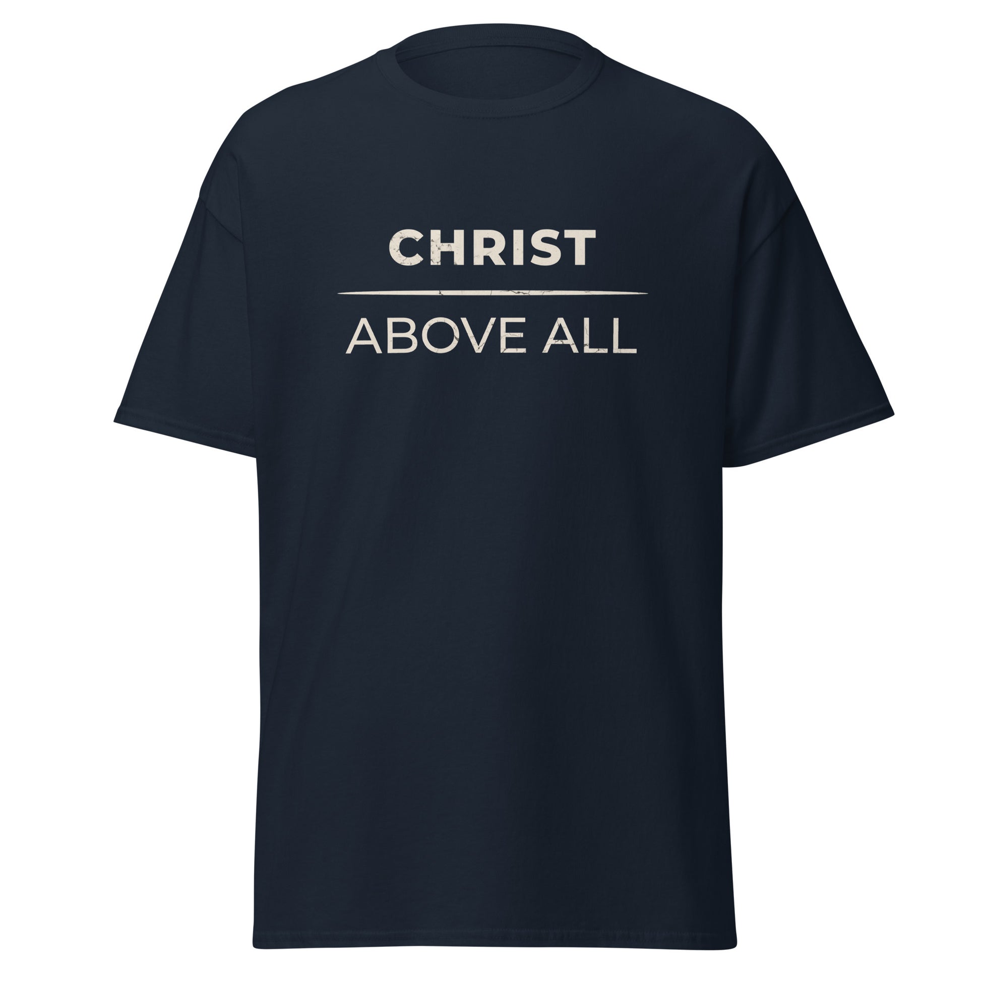 Navy T shirt that says Christ above all.