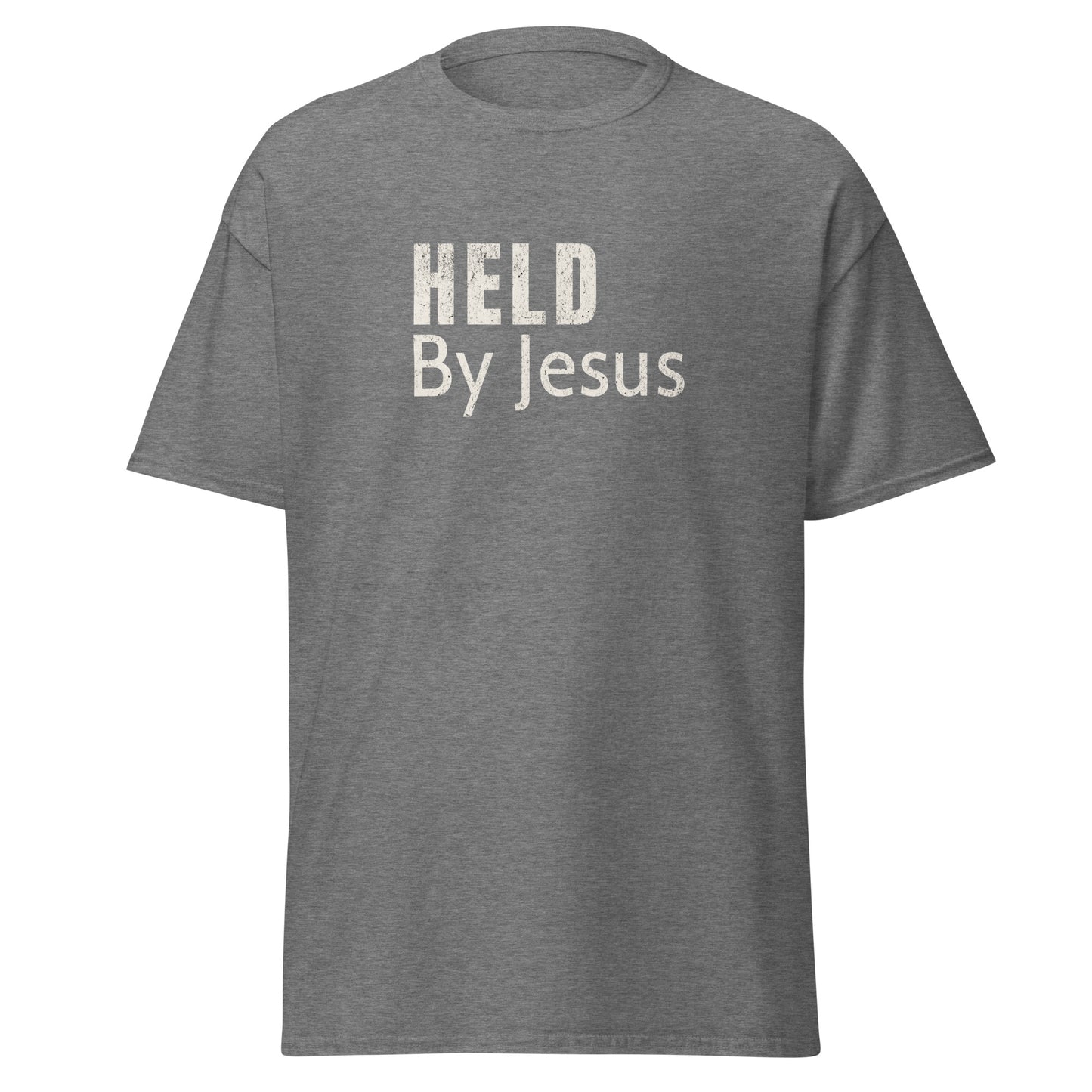 graphite heather t shirt that says "Held by Jesus"