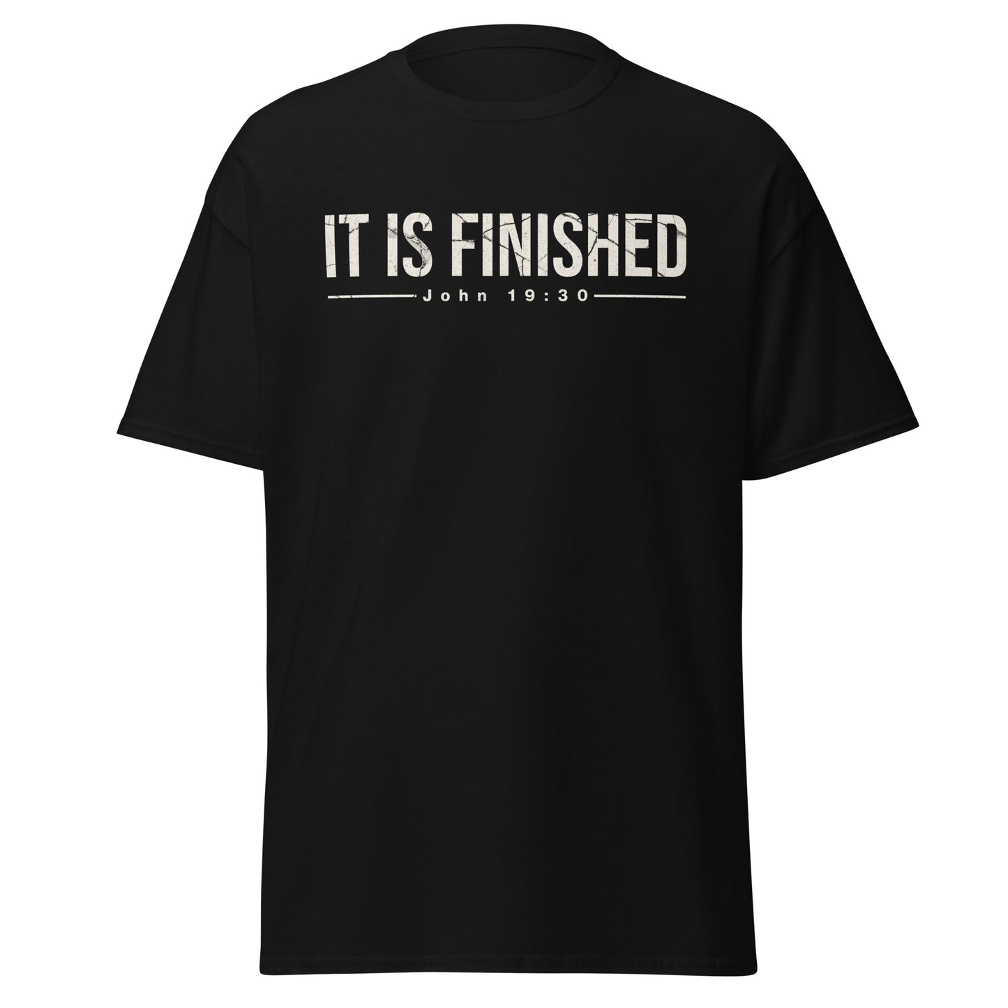 Black t-shirt with white text 'IT IS FINISHED John 19:30'