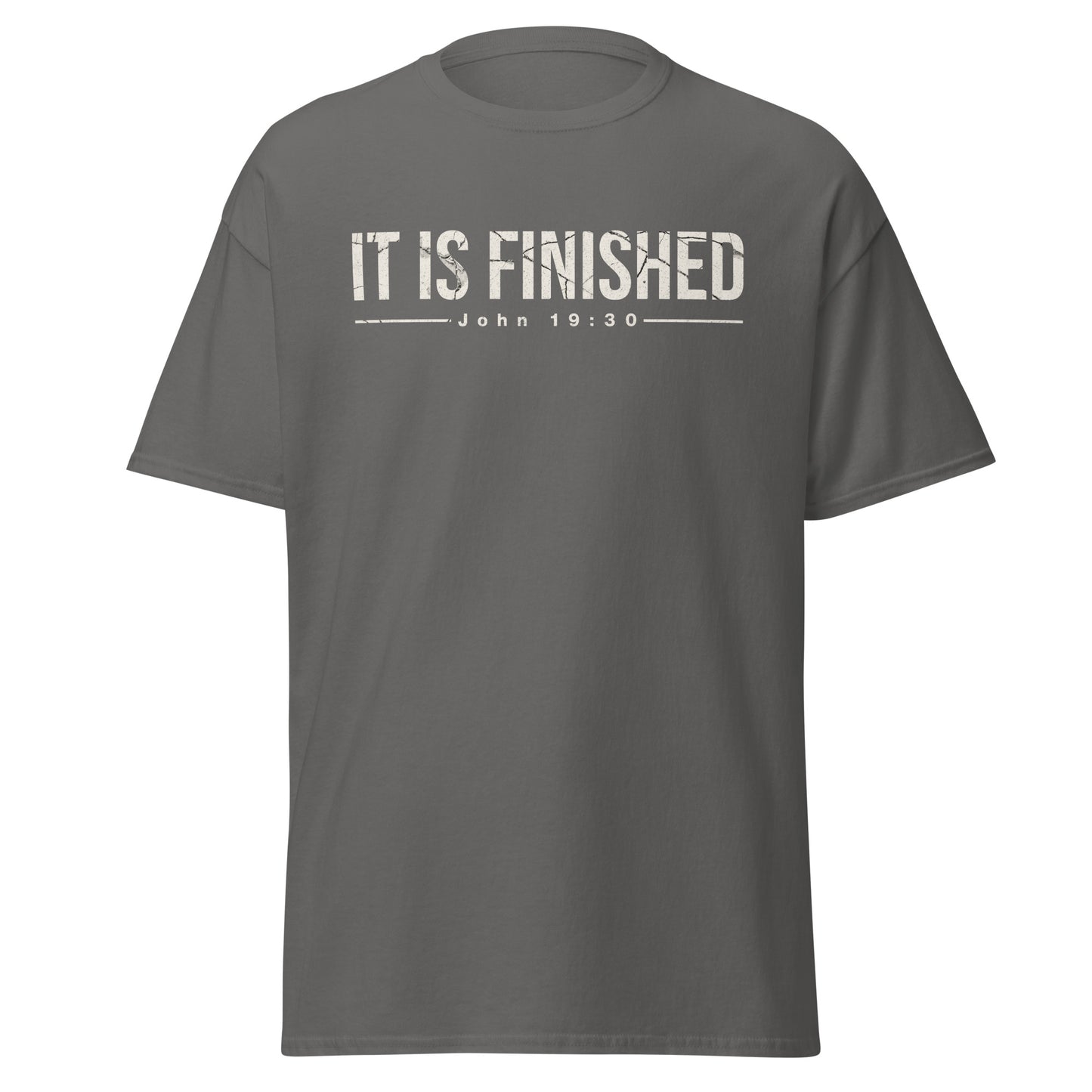 Gray t-shirt with 'IT IS FINISHED John 19:30' text on a white background