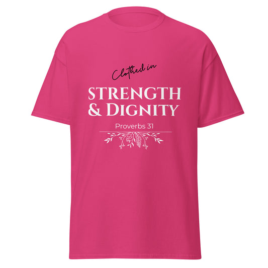 Pink t-shirt with 'Clothed in Strength & Dignity Proverbs 31' text on a white background